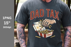 Dad Tax PNG, Father's Day PNG Product Image 1