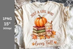 Fall PNG, Autumn PNG, Just a girl who loves Fall PNG Product Image 1