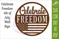 Celebrate Freedom Wall Art SVG Patriotic USA Laser Cut Sign Product Image 4