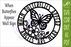Butterfly Memorial Wall Sign SVG When Butterflies Appear Product Image 4