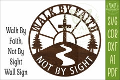 Walk By Faith Not By Sight SVG, Christian Wall Sign Laser Product Image 4