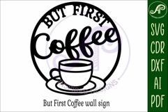 But first Coffee and wine wall sign, SVG file. vector sign Product Image 4