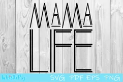 Mama Life SVG PDF EPS SVG Mom Life Motherhood Art Deco svg Product Image 2