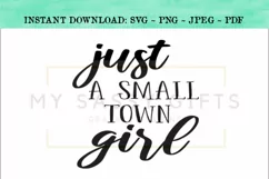 Just A Small Town Girl Funny Country SVG Design Product Image 1