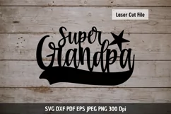 Grandpa SVG | Grandparents SVG | Super Grandpa SVG Product Image 2