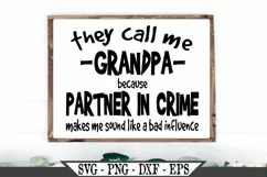 Funny They Call Me Grandpa Partner In Crime SVG Design Product Image 1
