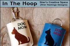 ITH Dog Mom Hand Sanitizer Holder- Snap Tab 5x7 Hoop Product Image 1