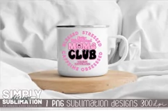 Overstimulated Moms Club Sublimation Png Product Image 2