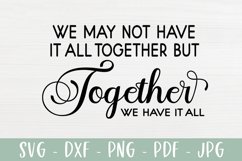 Together We Have It All - Family Farmhouse Sign SVG Product Image 2