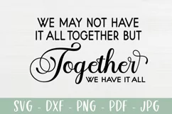 Together We Have It All - Family Farmhouse Sign SVG Product Image 2