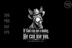Christian Donkey If God Can Use A Donkey He Can Use You SVG Product Image 1