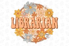 Librarian Png Retro Groovy Floral Librarian Sublimation Product Image 2