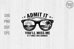 Summer Teacher Last Day of School|Admit It You'll Miss Me 67 Product Image 5