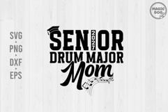 Senior 2027 Drum Major Mom Class of 2027 Marching Band SVG Product Image 1