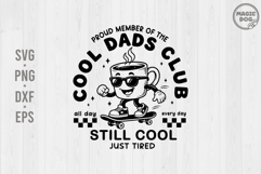 Proud Member Cool Dads Club Funny Dad Joke Father's Day SVG Product Image 1