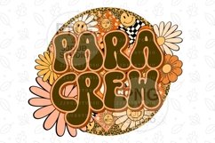Para Crew Png Paraprofessional Parapro Retro Groovy Floral Product Image 2