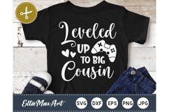 Leveled up to big cousin SVG, Cousin SVG, Cousin Quote, Big Product Image 1