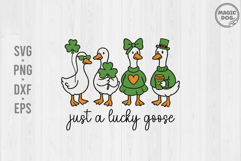 ust A Lucky Goose St. Patrick's Day Goose SVG|Shamrock Goose Product Image 1
