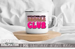 Overstimulated Moms Club Sublimation Png Product Image 4
