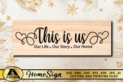 This is Us SVG Home Sign SVG Farmhouse Sign SVG Cut File Product Image 3