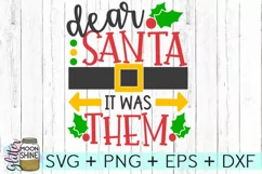 Dear Santa It Was Them SVG DXF PNG EPS Cutting Files Product Image 1
