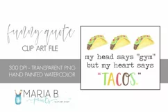 My Heart Says Tacos Funny Quote PNG Product Image 2