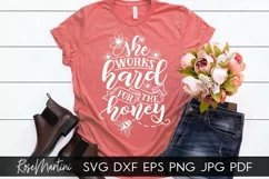 She Works Hard For The Honey SVG Queen Bee SVG Bumblebee SVG Product Image 3