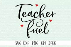 Teacher Appreciation svg - Teacher Fuel - teacher svg Product Image 3