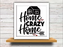Home crazy home svg SVG DXF JPEG Silhouette Cameo Cricut home print iron on home svg Product Image 2