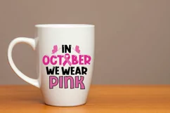 In October - We Wear Pink SVG Awareness Ribbon SVG PNG DXF Product Image 7