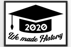 Graduation 2020 SVG Class 2020 SVG We made History Product Image 1