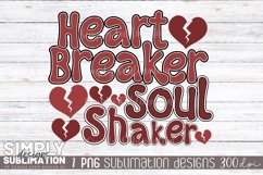 Heart Breaker Soul Shaker Sublimation Design| Png Product Image 1