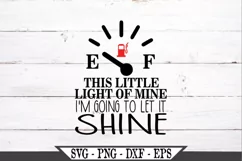 This Little Light Of Mine I'm Going To Let It Shine SVG Product Image 2