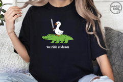We Ride At Dawn Funny Goose and Alligator|Meme Animal Quote Product Image 3
