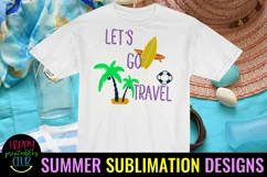 Let's Go Travel Sublimation I Summer Beach Sublimation Product Image 2