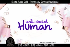 Anti Social Human- Funny Sarcastic SVG, Introvert Person SVG Product Image 1