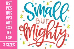 Small but Mighty - bright embroidery, 3 sizes. Product Image 1