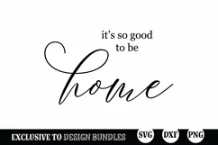 Farmhouse Sign SVG, It's So Good to Be Home SVG Product Image 3