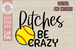 Pitches Be Crazy | Funny Baseball SVG Product Image 3
