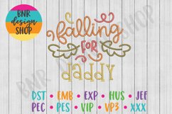Falling for Daddy Machine Embroidery Design, Fall Embroidery Product Image 1