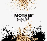 Mother Hustler |Mom Sublimation Tumbler Product Image 2