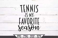 Tennis Is My Favorite Season SVG Product Image 1