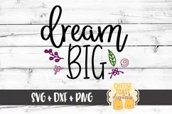 Dream Big - Inspirational SVG PNG DXF Cut Files Product Image 2