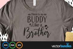 There is no buddy like a brother quote svg Product Image 1