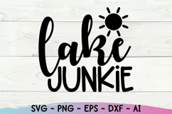 Lake Junkie Svg, Summer Svg, Lake Life Svg, Vacation Svg Product Image 2