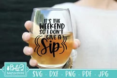 Funny Wine Saying SVG | Don't Give A Sip Wine Quote SVG Product Image 7