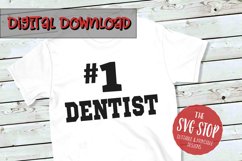 #1 Dentist | Dentist Appreciation T-shirt SVG Product Image 1