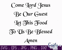 Come Lord Jesus Be Our Guest Christian Farmhouse Sign Svg Product Image 3