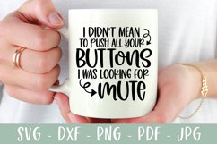 Sarcastic SVG | Push All Your Buttons | Funny SVG Product Image 3