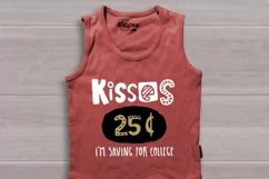 Kisses 25 cents i'm saving for college svg, baby shirt svg Product Image 2